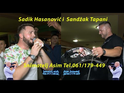 Sadik Hasanović Sandžak Tapani Uživo novo na Svadbi Asim Snimatelj
