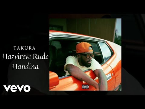 Takura - Hazvireve Rudo Handina (Official Audio)