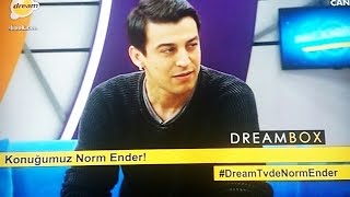 Norm Ender - Dream TV - Dream Box Konuğu - 07.03.2017