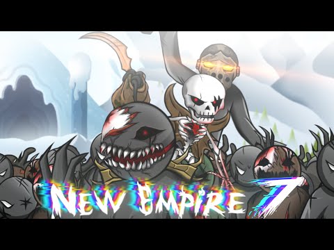 Stick war New empire : chapter 7 The Return of the Great  //GIANT☭