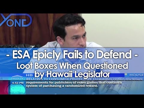 ESA Epicly Fails to Defend Loot Boxes When Questioned by Hawaii Legislator