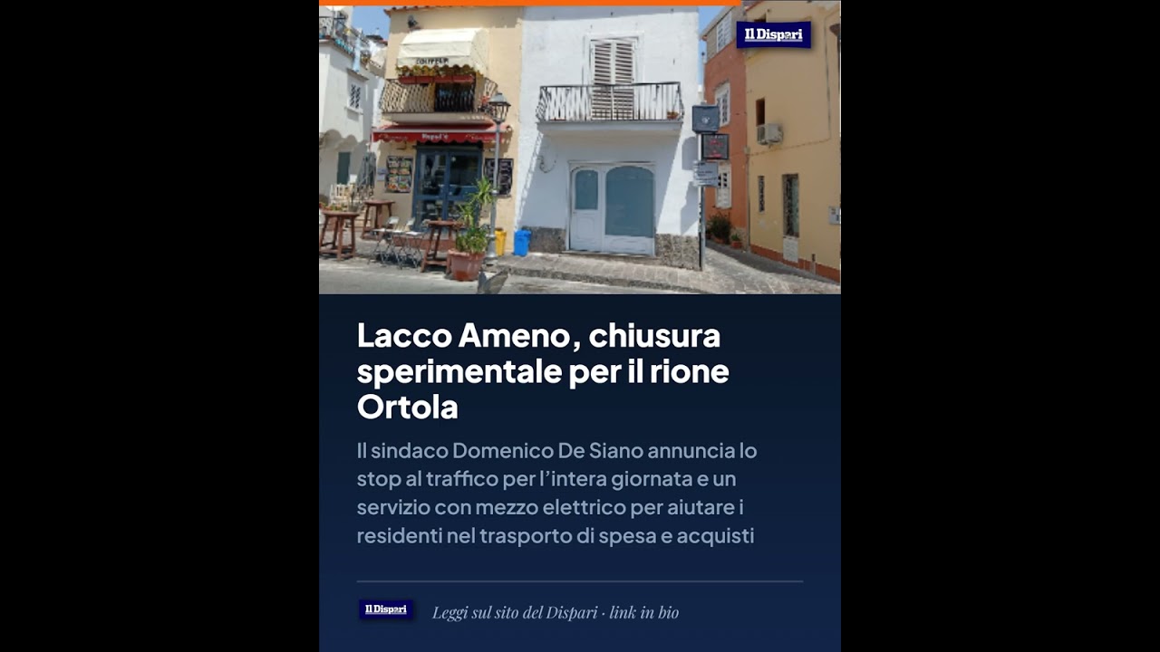 Lacco Ameno, chiusura sperimentale per il rione Ortola