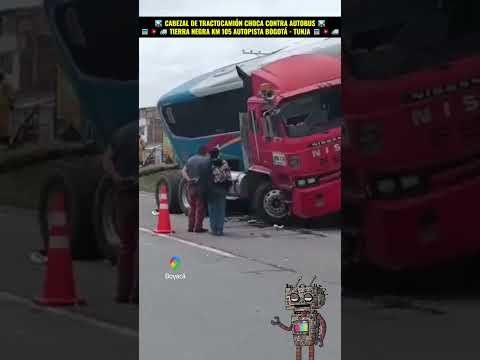 🚍​💥​🚛​ TRAILER CHOCA CONTRA LIBERTADORES 🇨🇴