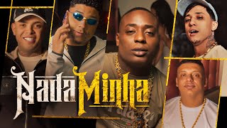 NADA MINHA - MC's Negão Original, Joãozinho VT, Willian, Levin, Fabrin (DJ David LP)