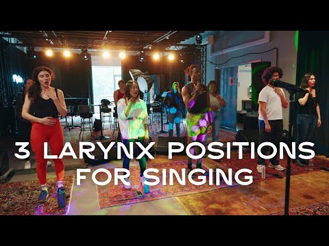3 Larynx Positions for Singing