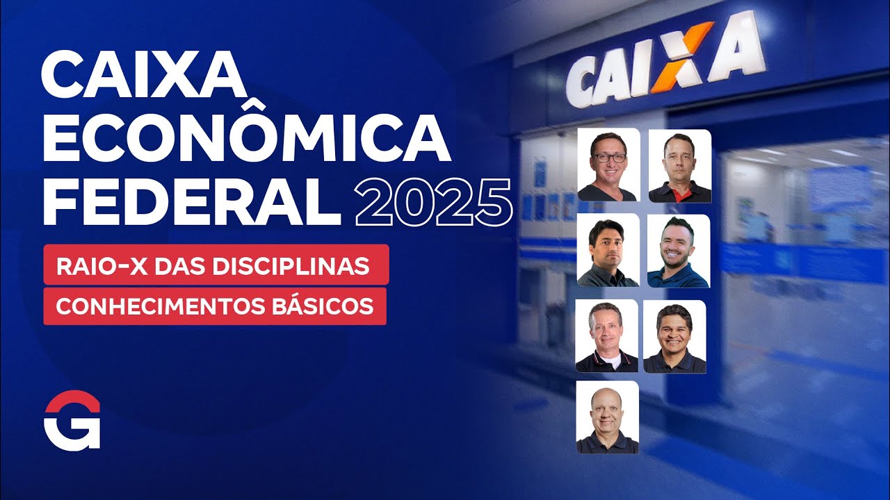 Concurso Caixa 2025 | Raio-X das Disciplinas (Conhecimentos Básicos)
