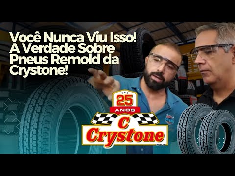 Você Nunca Viu Isso! A Verdade Sobre Pneus Remold da Crystone!
