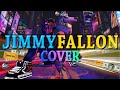 Jimmy Fallon Remix (COVER) Prod.by MJC