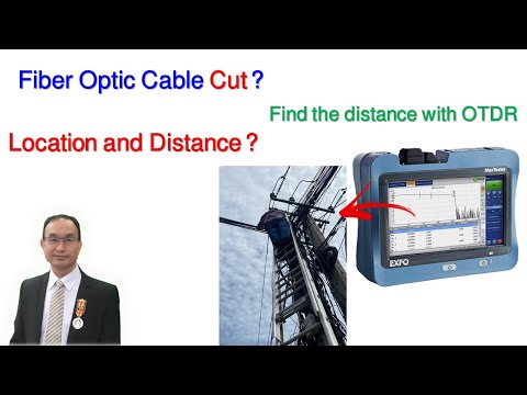 Video how to find the location of fiber optic cable cut using OTDR machine_English
