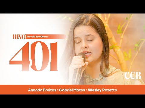 Hino 401 CCB - Revela Teu Querer