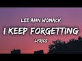 Lee Ann Womack - I Keep Forgetting (LYRICS)