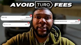 How To Avoid All The Turo Fees!! (Must Watch)