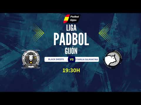 PADBOL || Liga Padbol Gijón || Segunda Division || Blck Sheeps vs Familia Salmantina B