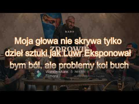 Kizo ft. Janusz Walczuk - Zdrowie TEKST