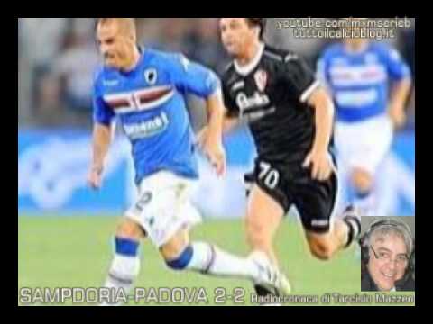 Sampdoria-Padova 2-2 di Tarcisio Mazzeo (25/8/2011) Radiocronaca da Radio 1 RAI