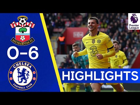 Southampton 0-6 Chelsea | Mount and Werner Braces in Dominant Win | Premier League Highlights