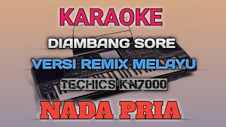 Download lagu KARAOKE REMIX MELAYU DIAMBANG SORE {NADA PRIA} || VERSI MIX MELAYU mp3 Download lagu KARAOKE REMIX MELAYU DIAMBANG SORE {NADA PRIA} || VERSI MIX MELAYU mp3