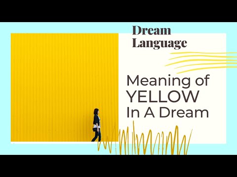 The Meaning Of The Color Yellow | Biblical and Spiritual Meaning of Colors In Dreams