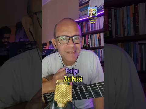 Perigo - Zizi Possi