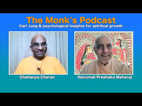 Carl Jung & psychological insights for spiritual growth, The Monks Podcast 128 with Hanumat Preshaka