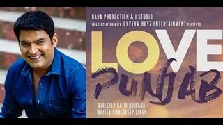 AKHIYAN DE TAARE || LOVE PUNJAB || KAPIL SHARMA FT. JASS MAKKAR || FIRST PLAYBACK SONG ||