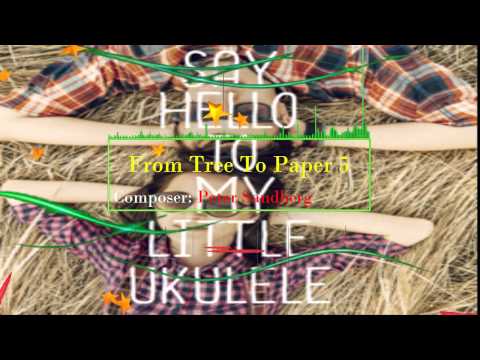 From Tree To Paper 5 ◄  Composer -Peter Sandberg(Music Vocals,Acoustic)