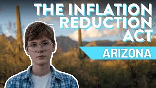 Youth Climate Story: The Inflation Reduction Act in Arizona
