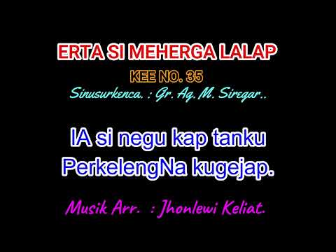KEE 35 (Karaoke Version). ERTA SI MEGERGA LALAP.
