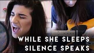 While She Sleeps - Silence Speaks | Christina Rotondo Cover