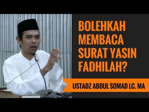 Bolehkah Membaca Surat Yasin Fadhilah? - Ustadz Abdul Somad Lc. MA