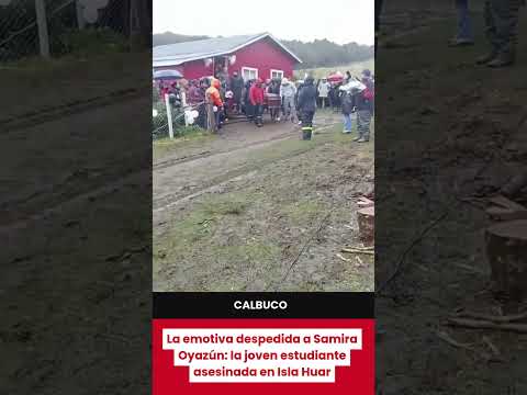 La emotiva despedida a Samira Oyazún, la joven estudiante asesinada en Isla Huar