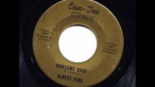 Albert King/ Worsome Baby