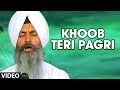 Khoob Teri Pagri Full Song Meethe Tere Bol