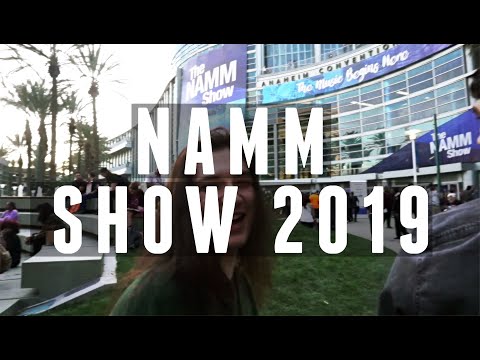 NAMM Show 2019 [VLOG]