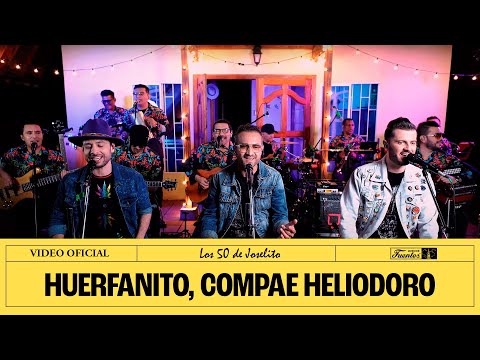 Los 50 de Joselito - Huerfanito, Compae Heliodoro (Video Oficial)