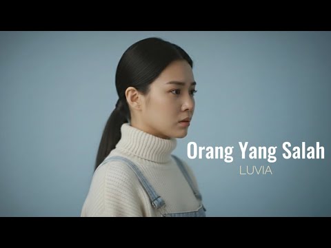 Orang Yang Salah -  Luvia | Cover by Aini