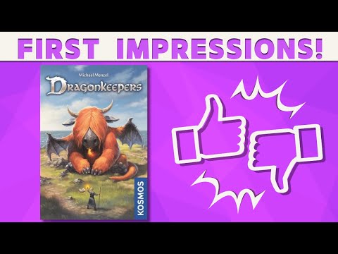 Dragonkeepers - First Impressions!