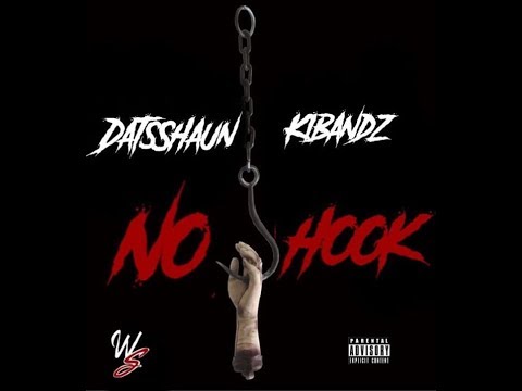 DatsShaun X Ki Bandz - No Hook ( Official Audio )