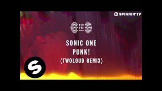 Sonic One - Punk! (twoloud Remix)