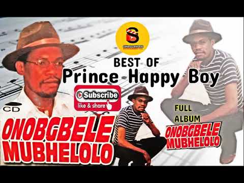 BEST OF PRINCE HAPPY BOY (ONOBGBELE-MUBELOLO FULL ALBUM)