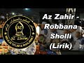 Az Zahir Robbana Sholli Lirik Dan Latin