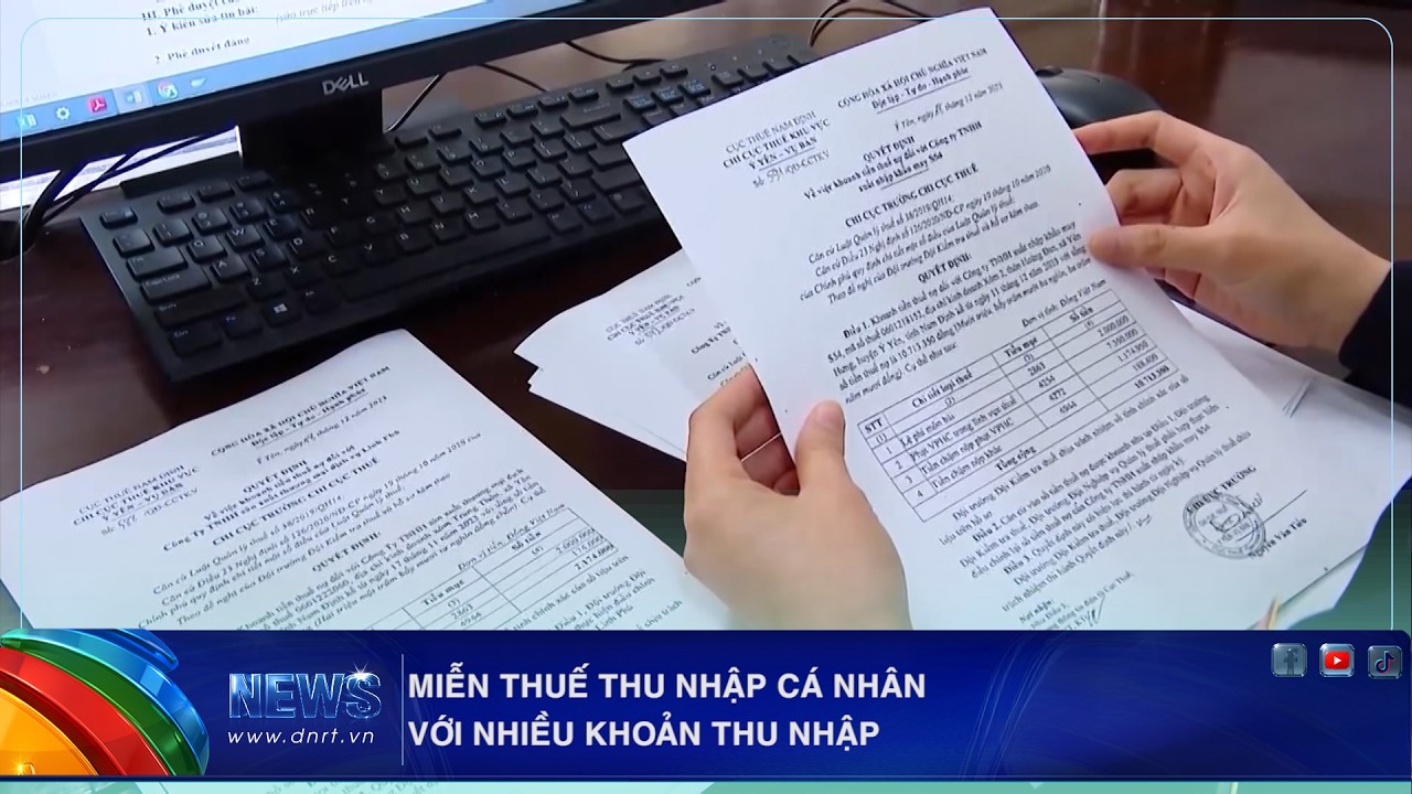 MIỄN THUẾ THU NHẬP CÁ NHÂN VỚI NHIỀU KHOẢN THU NHẬP