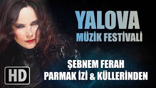 Şebnem Ferah&#39;ın Muhteşem Girişi - Parmak İzi &amp; Küllerinden