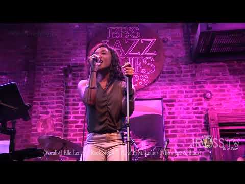 James Ross @ (Vocalist) Elle Lenee  -"Rock Steady" - www.Jross-tv.com (St. Louis)