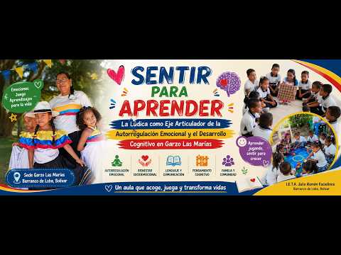 Sentir para Aprender | Una Experiencia Educativa en Garzo Las Marías, #Bolívar