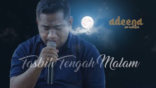 Download lagu #Hastina #Adeena Tasbih Tengah Malam Covered By Mas Anas Adeena Music ft Aldino Ghozali mp3