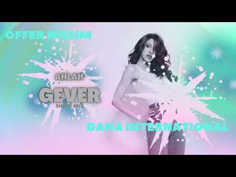 Dana International - Ahlah Gever (Offer Nissim Show Mix)