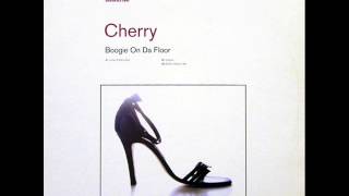Cherry - Boogie On Da Floor (1999)
