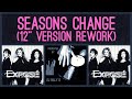 Exposé - Seasons Change (12” Version Rework)