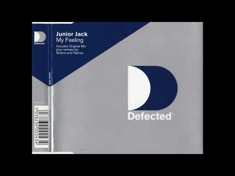 2000's Dance Hits Junior Jack - My Feeling (Original Kick 'N' Deep Mix)